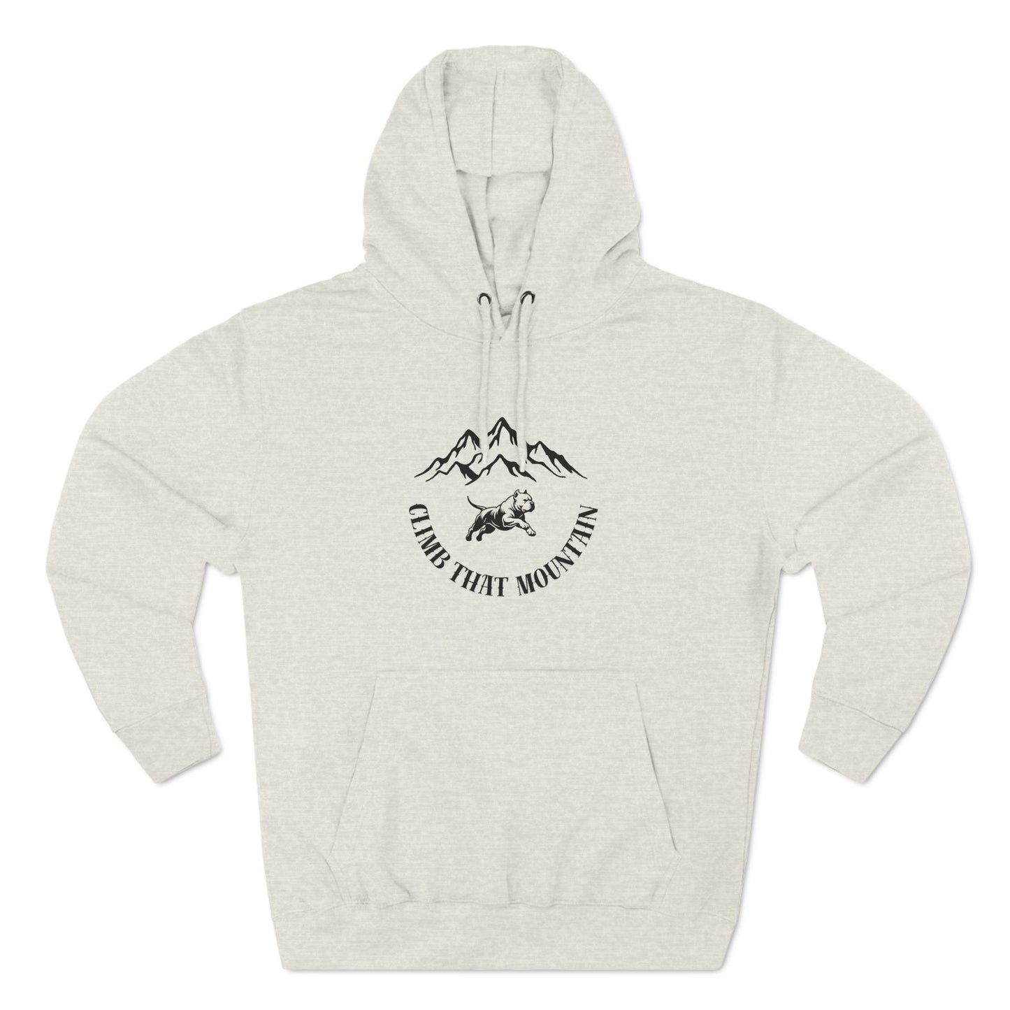 Fleece Hoodie American Bully Inspired Climb That Mountain