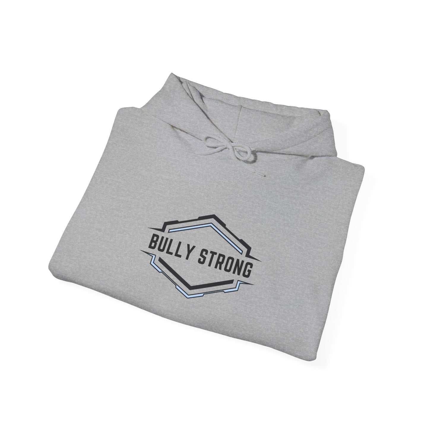 Bully Strong Hoodie