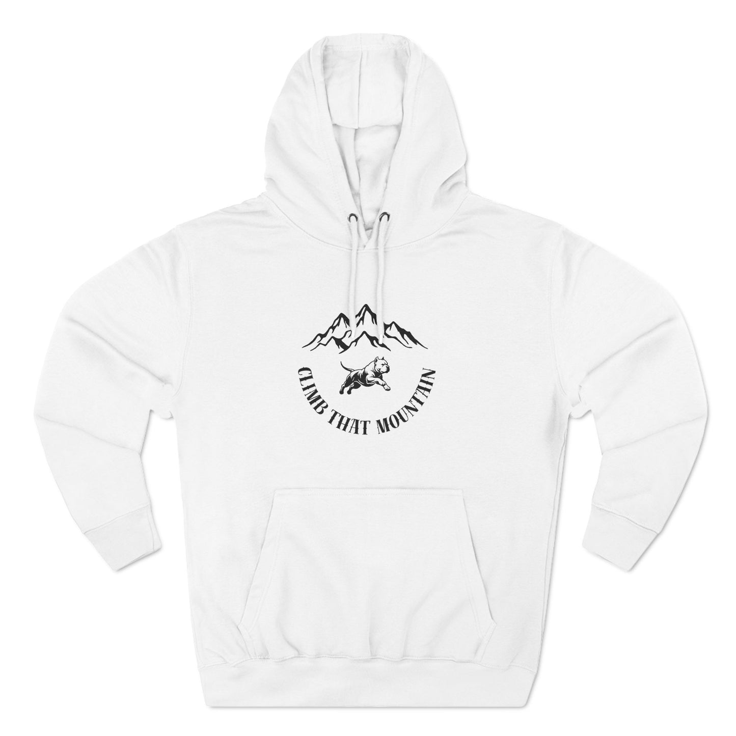 Fleece Hoodie American Bully Inspired Climb That Mountain