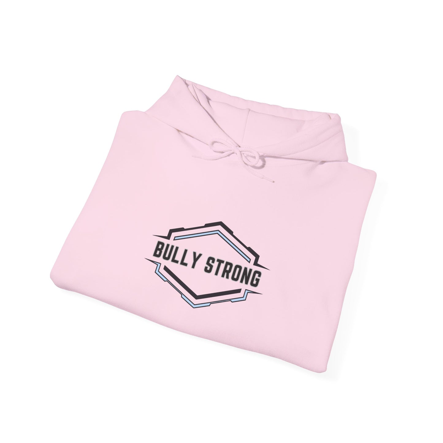 Bully Strong Hoodie